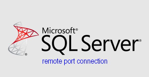 How to setup SQL Server Remote Connection