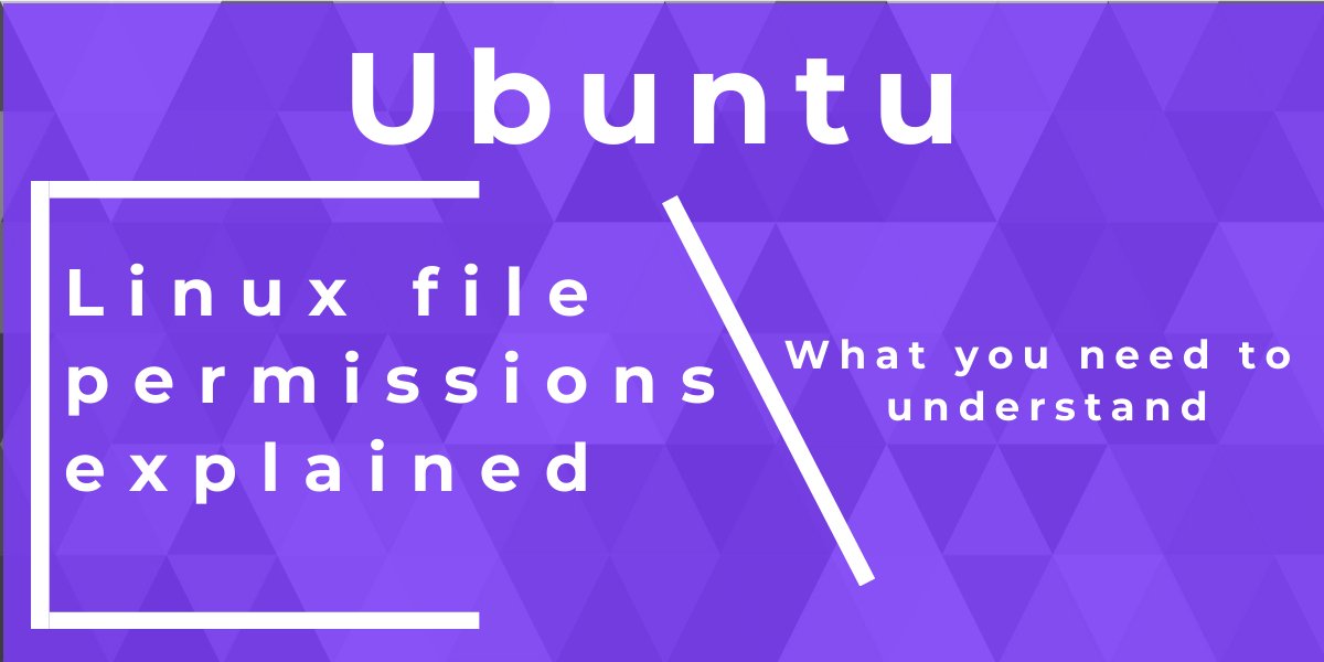 Linux file permissions explained