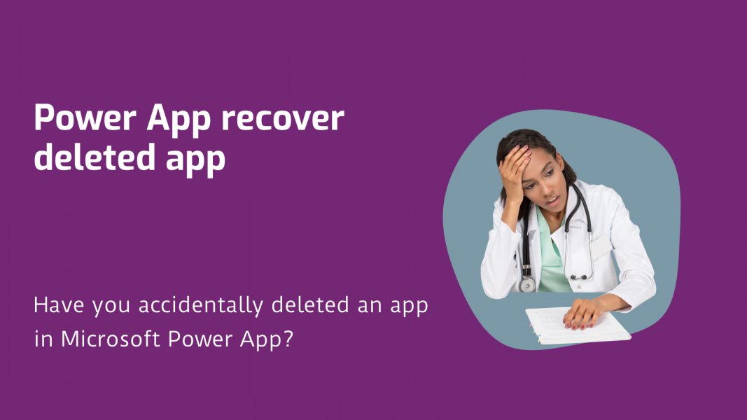 Power App recover deleted app