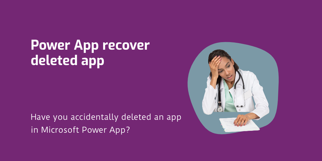 Power app recover deleted app