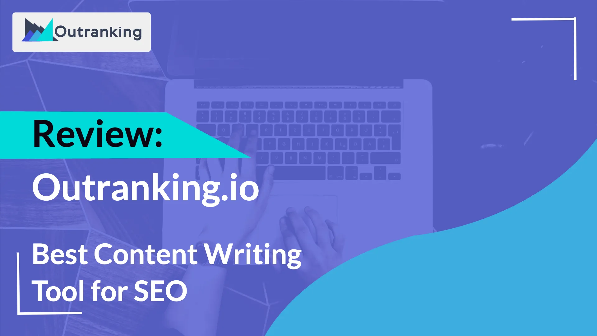 Outranking Review: best content writing tool for SEO
