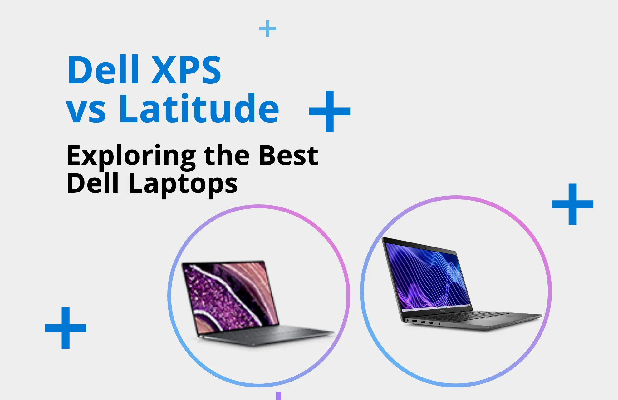 Dell XPS vs Latitude