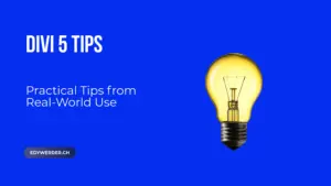 Divi 5 Tips - Practical Tips from Real-World Use