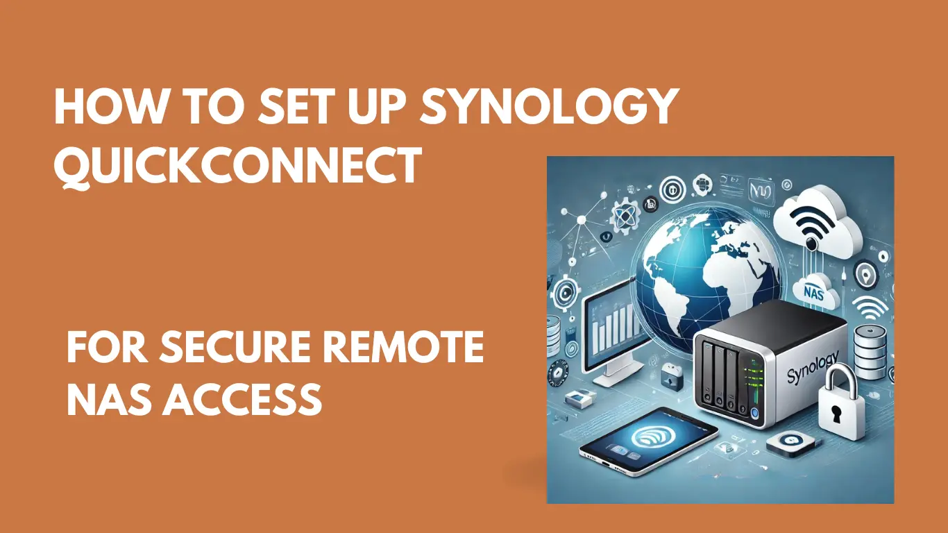 How to Set Up Synology QuickConnect for Secure Remote NAS Access 1 Synology Quickconnect