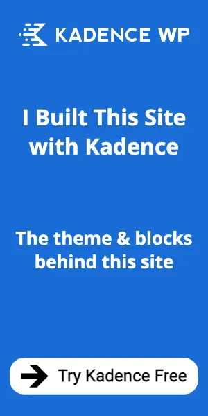 I built this site with Kadence