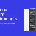 Proxmox System Requiremenets - How to Choose the Right Server for Your Business