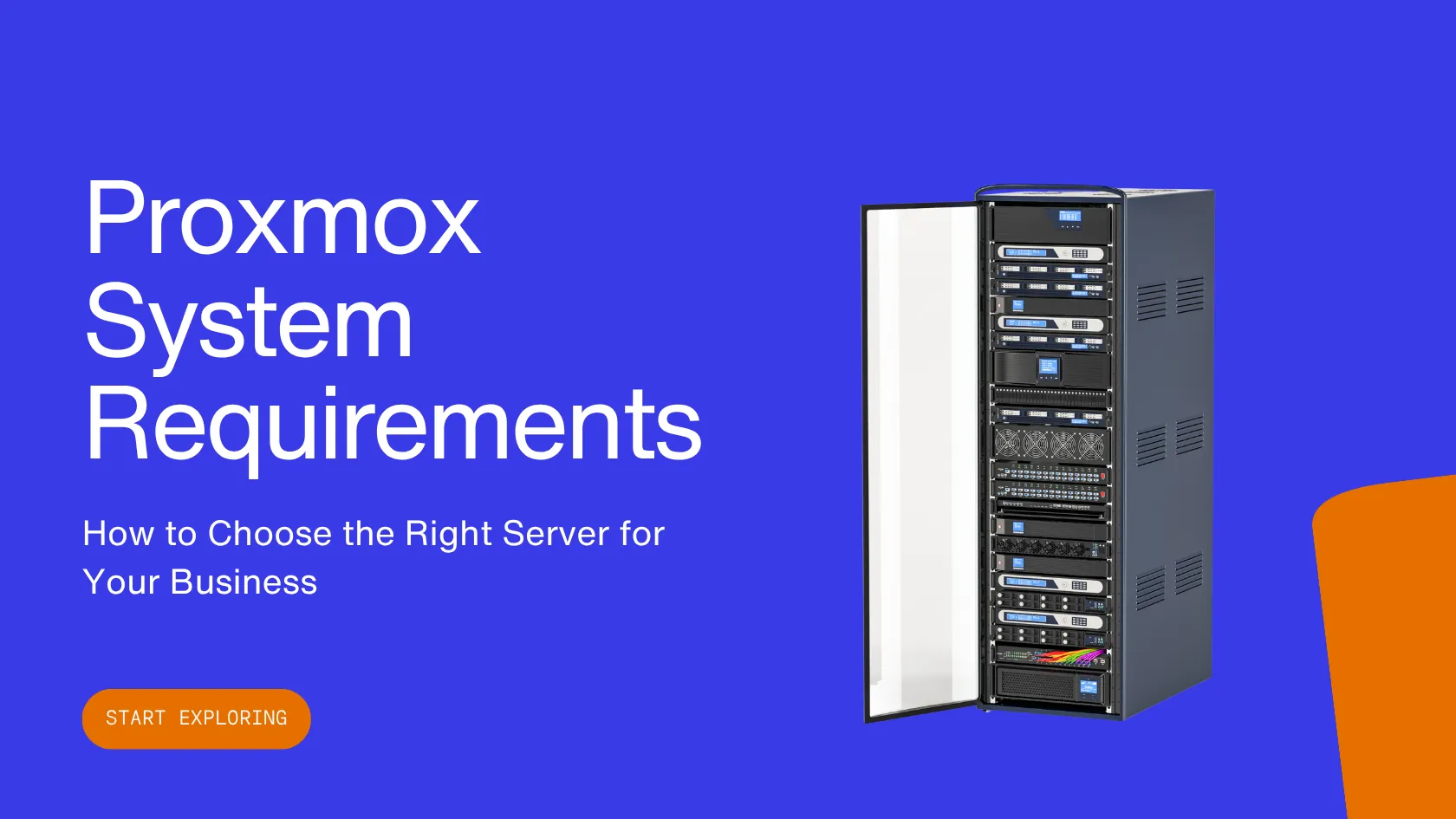Proxmox System Requirements - How to Choose the Right Server for Your Business
