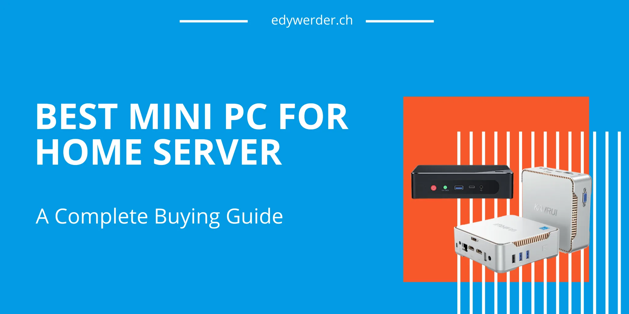 The Best Mini PC for home server [2024]