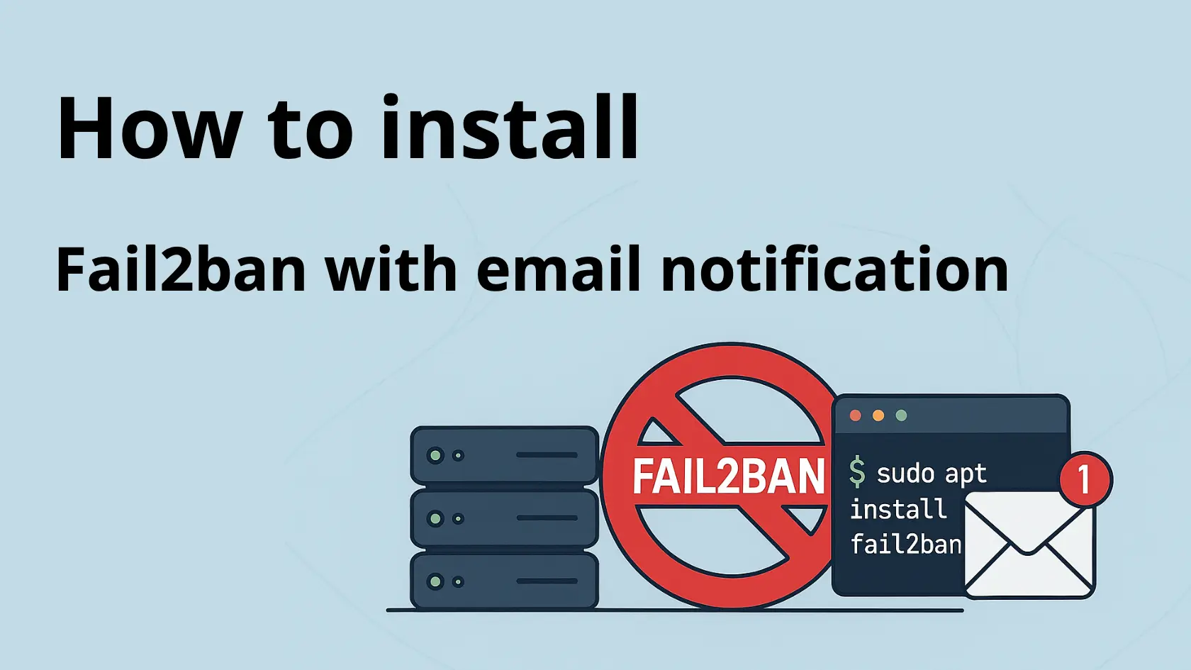 How to install Fail2ban with email notification